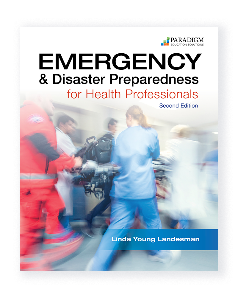 Emergency And Disaster Preparedness For Health Professionals Paradigm Education 6347